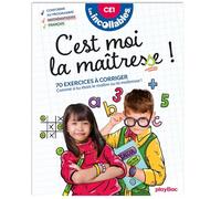 Les Incollables - C'est moi la maitresse ! - CE1 7/8 ans: 70 exercices à corriger. Comme si tu étais le maître ou la maîtresse !
