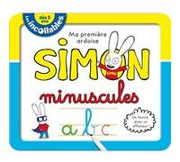 Les Incollables - Ma première ardoise Simon - Minuscules: Avec un feutre effaceur !