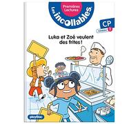 Les incollables - Premières lectures - Tome 6 - Luka et Zoé veulent des frites ! - niv. 1