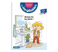 Les Incollables - Tome 18 - Brosse Toi Les Dents - Cp Niveau 2
