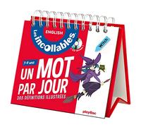 Les incollables - Un mot par jour - Anglais 7/9 ans
