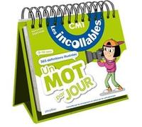 Les incollables - Un mot par jour - CM1 9/10 ans Play Bac Éditions (Auteur), Aurore Damant (Illustration)
