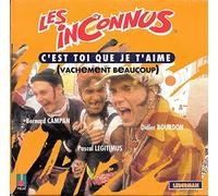 Les Inconnus - C'est toi que j'aime (vachement beaucoup) - Vocal & instrumental
