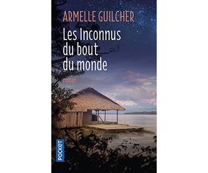 Les Inconnus du bout du monde