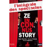 ZE INCONNUS STORY L'intégrale des spectacles