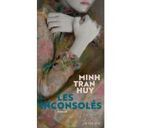 Minh Tran Huy – Les Inconsolés