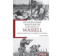 Les incroyables aventures de Corydon M. Wassell - Médecin Héros de la Guerre du Pacifique