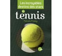 Les incroyables destins des stars du tennis
