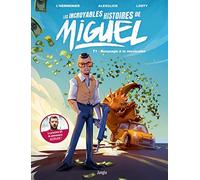 Les incroyables histoires de Miguel – Tome 1 – Braquage à la mexicaine – Éditions Jungle