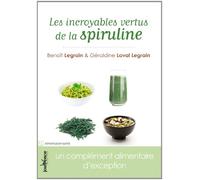 Les incroyables vertus de la spiruline