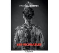 Les incunables - Karine Sayagh-Satrag - Hugo Stern Ehs - broché - Roman