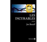 LES INCURABLES