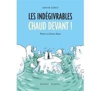 Les indégivrables Chaud devant ! - Xavier Gorce - Buchet-Chastel - broché - Bande dessinée