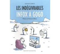 Les Indégivrables - Infox À Gogo