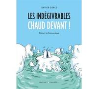 Les indégivrables Xavier Gorce (Auteur), Sophia Aram (Préface)