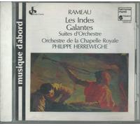 Les Indes Galantes / Suites d'orchestre