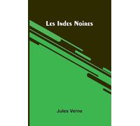 Les Indes Noires
