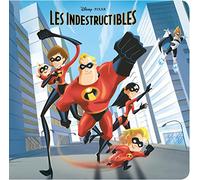 LES INDESTRUCTIBLES 1 - Monde Enchanté - L'histoire du film - Disney Pixar