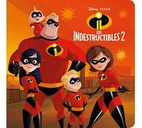 LES INDESTRUCTIBLES 2 - Monde Enchanté - L'histoire du film - Disney Pixar: .