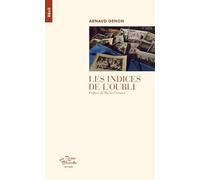 Les indices de l'oubli