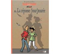 Les indices-pensables T10, la réponse (mur)murée - Brunor - Brunor Eds - broché - Bande dessinée