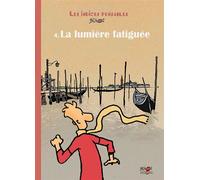 Les indices-pensables T4 - la lumière fatiguée (nouveau) - saison 1 - Brunor - Brunor Eds - broché - Bande dessinée