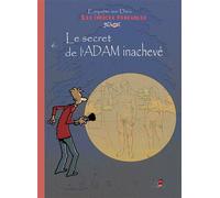 Les indices-pensables T6 - le secret de l'Adam inachevé (saison 2) - Brunor - Brunor Eds - broché - Bande dessinée