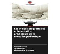 Les indices plaquettaires et leurs ratios: prédicteurs de la mortalité pédiatrique