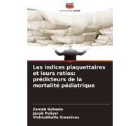 Les Indices Plaquettaires Et Leurs Ratios: Prédicteurs De La Mortalité Pédiatrique