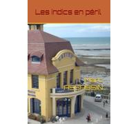 Les indics en péril