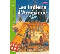 Les Indiens d'Amérique Niveau 2 - Tous lecteurs ! - Livre élève Edition 2012 - Robert Coupe - Hachette Education - broché - Scolaire / Universitaire