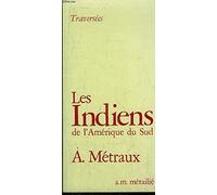 Les Indiens de l'Amérique du Sud