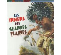 Les Indiens Des Grandes Plaines