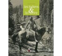 Les Indiens et la nature Françoise Perriot (Auteur)