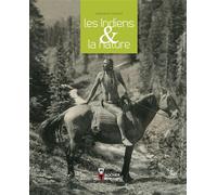 Les Indiens et la nature - Françoise Perriot - Rocher Eds Du - relié - Beau livre