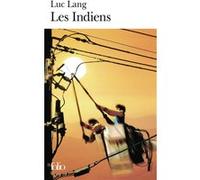 Les Indiens Luc Lang (Auteur)