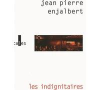 Les indignitaires Jean Pierre Enjalbert (Auteur)