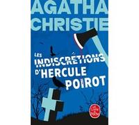 Les indiscrétions d'Hercule Poirot (Nouvelle traduction révisée) Agatha Christie (Auteur)