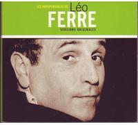 Les Indispensables De Leo Ferre (Digipack Remasterise 24 Bit)