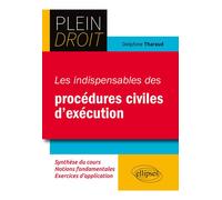 Les indispensables des procédures civiles d’exécution - Delphine Tharaud - Ellipses - broché - Scolaire / Universitaire