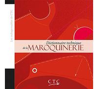 Les indispensables du CTC : Dictionnaire technique de la maroquinerie