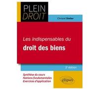 Les indispensables du droit des biens Christel Simler (Auteur)