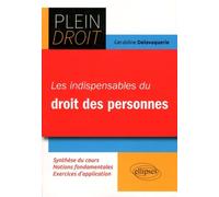 Les Indispensables Du Droit Des Personnes