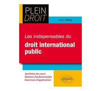 Les indispensables du droit international public