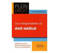 Les indispensables du droit médical