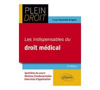 Les indispensables du droit médical
