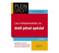 Les indispensables du droit pénal spécial