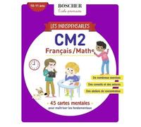 Les Indispensables Français/Maths Cm2
