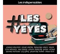Les Indispensables : # Les Yéyés