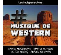 Les Indispensables : # Musique De Western